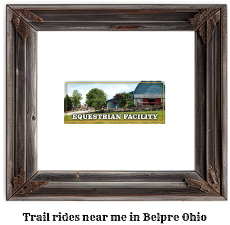 trail rides near me in Belpre, Ohio